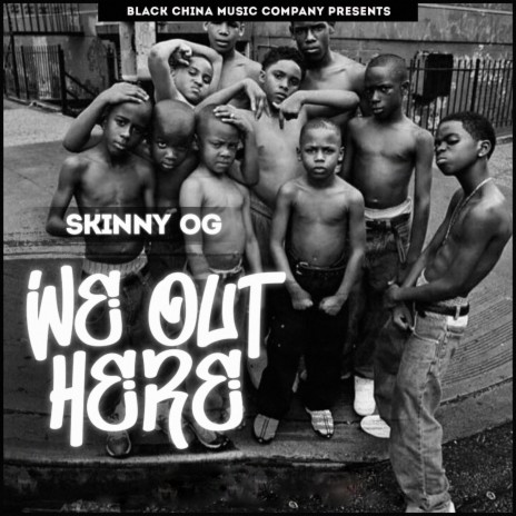 We Out Here | Boomplay Music