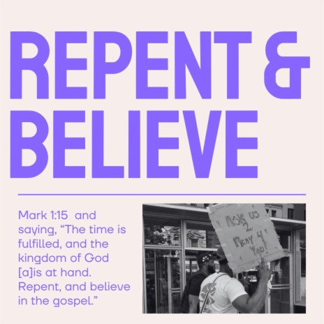 Repent & Believe (Unmastered)