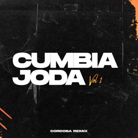 Cumbia Joda 1 | Boomplay Music