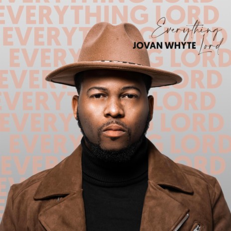 Everything Lord | Boomplay Music