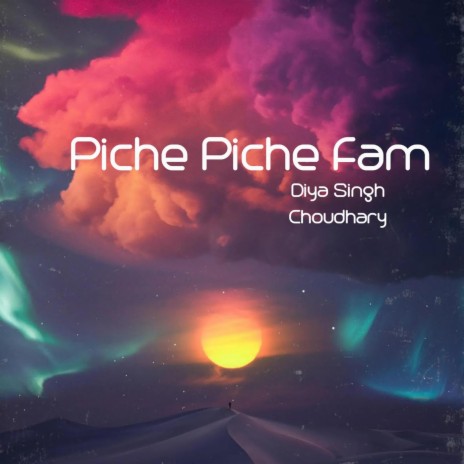 Piche Piche Fam | Boomplay Music