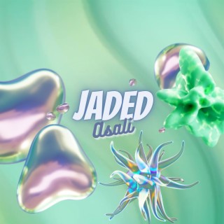 Jaded lyrics | Boomplay Music