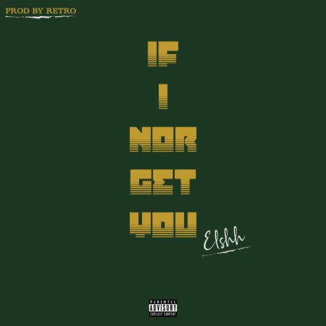 If i nor get you | Boomplay Music