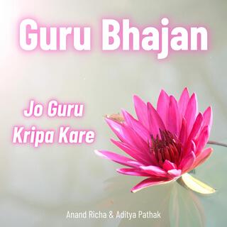 Jo Guru Kripa Kare