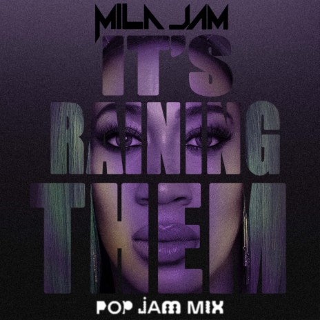 It's Raining Them (Pop Jam Mix) | Boomplay Music