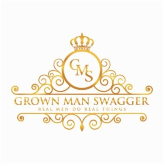 Grown Man Swagger