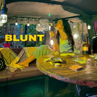 Blunt lyrics | Boomplay Music