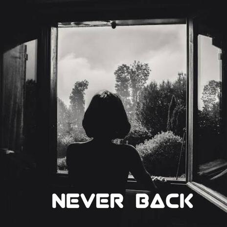 Never Back ft. MKEHO Musik