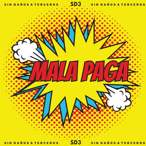 Mala Paga | Boomplay Music