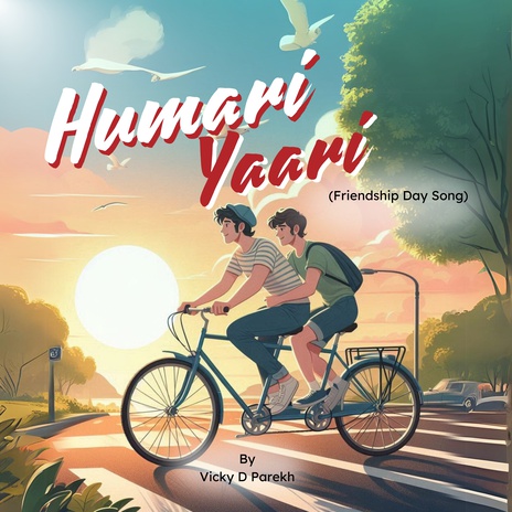 Hamari Yaari (Friendship Day Song) | Boomplay Music