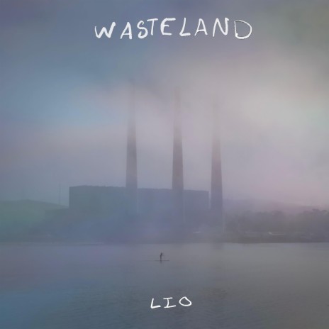 Wasteland | Boomplay Music