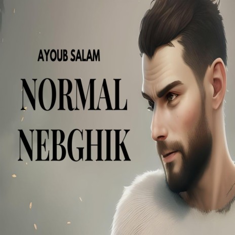 Normal nebghik (Radio Edit) | Boomplay Music