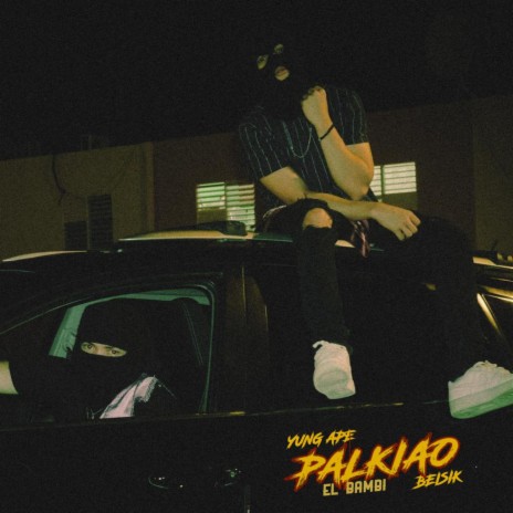 Palkiao ft. yung ape & Beisik | Boomplay Music