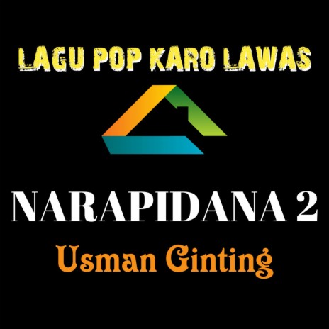 NARAPIDANA 2 (Laguh Karo Lawas) | Boomplay Music