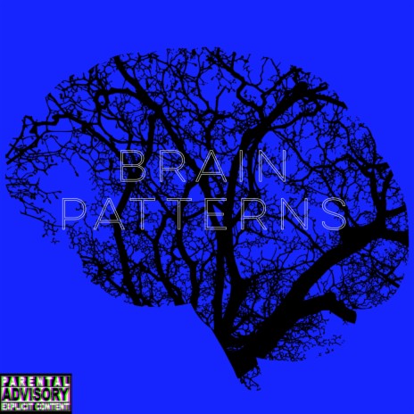 Brain Patterns | Boomplay Music