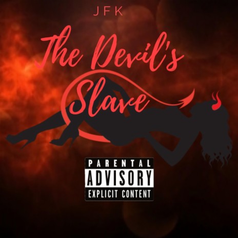 The Devil's slave | Boomplay Music