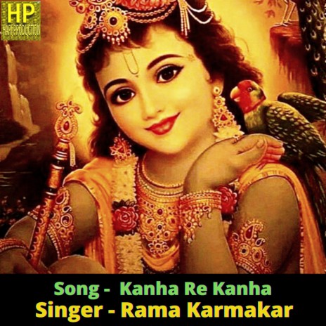 Kanha Re Kanha | Boomplay Music