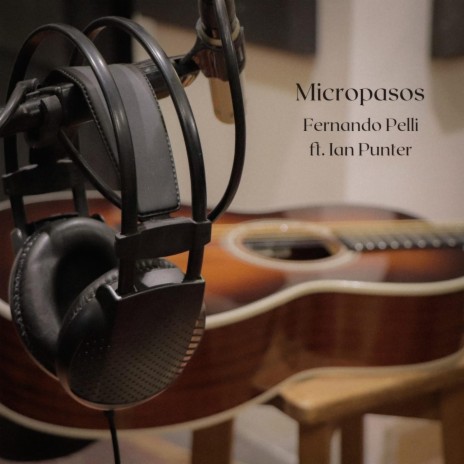 Micropasos / Conexiones ft. Ian Punter