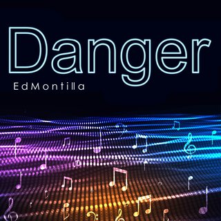 Danger