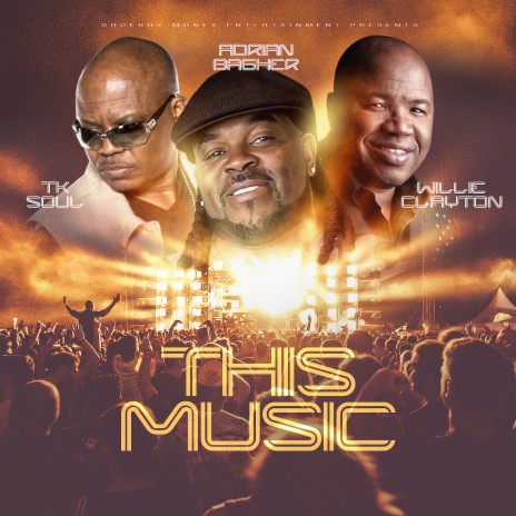 This Music ft. TK Soul & Willie Clayton | Boomplay Music