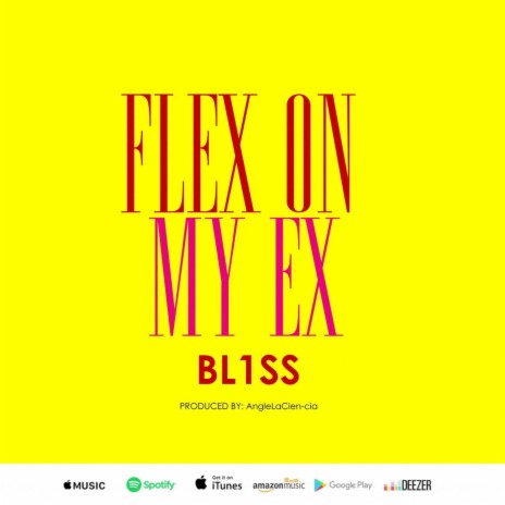 Flex On My Ex | Boomplay Music