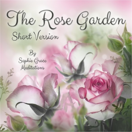 The Rose Garden (Short Version) | Boomplay Music