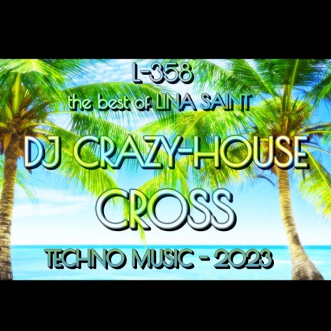 Cross ft. DJ CRAZY-HOUSE | Boomplay Music