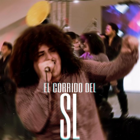 El Corrido Del SL ft. banda los populares del llano | Boomplay Music