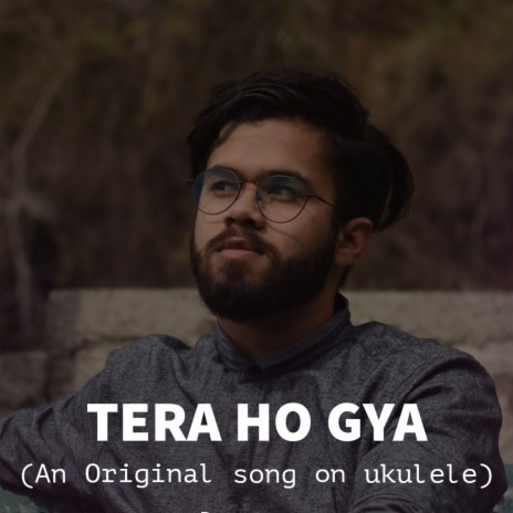 Tera Ho Gya | Boomplay Music