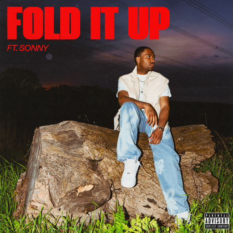 FOLD IT UP ft. SONNY | Boomplay Music