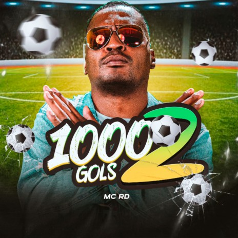 1000 Gols 2 | Boomplay Music