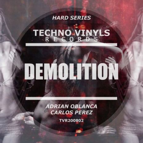 Demolition (Original Mix) ft. Carlos Perez