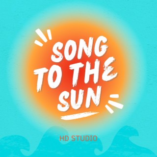 Song To The Sun