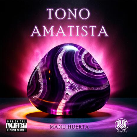 Tono Amatista | Boomplay Music