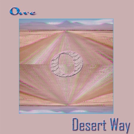 Desert Way | Boomplay Music