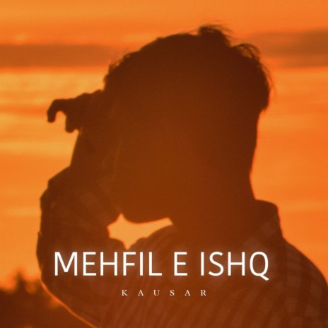 Mehfil E Ishq | Boomplay Music