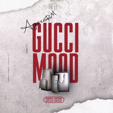 Gucci Mood 🅴 | Boomplay Music