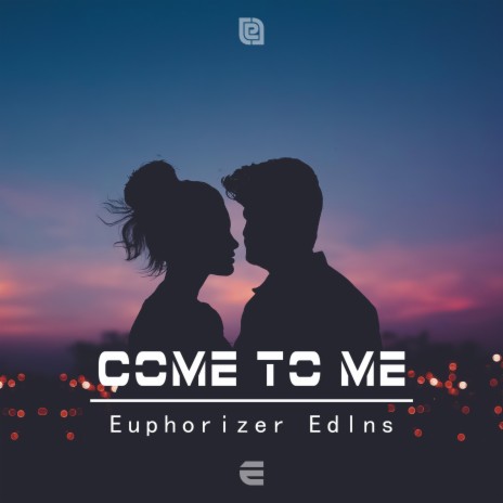 Come To Me (feat. Edlns) | Boomplay Music