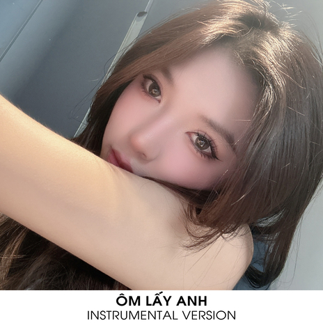 ÔM LẤY ANH | Boomplay Music