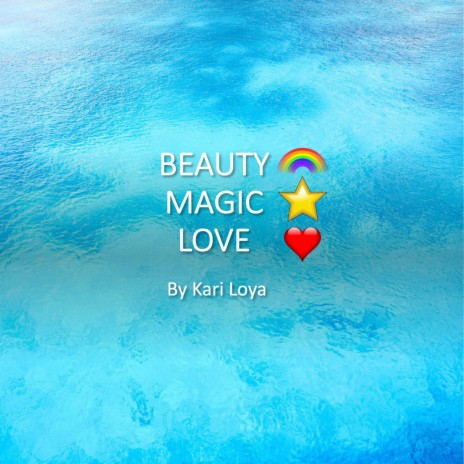 Beauty Magic Love | Boomplay Music