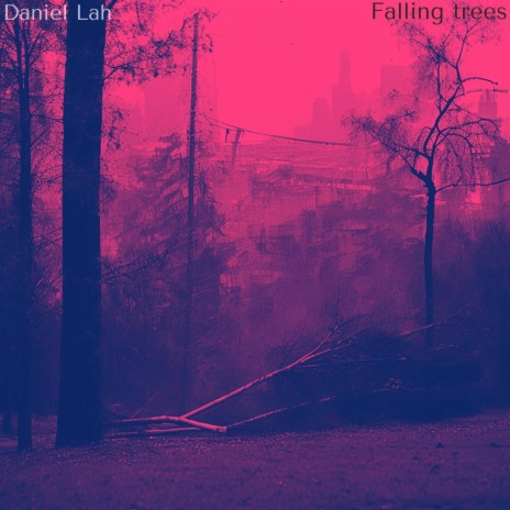 Falling Trees (Instrumental Version)