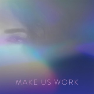 Make Us Work