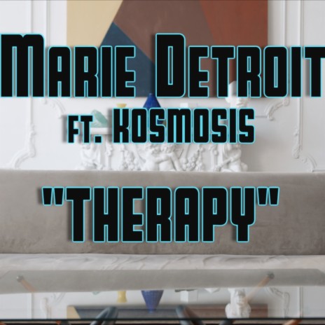 Therapy ft. Kosmosis | Boomplay Music