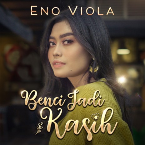 Benci Jadi Kasih | Boomplay Music