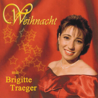 Weihnacht mit Brigitte Traeger