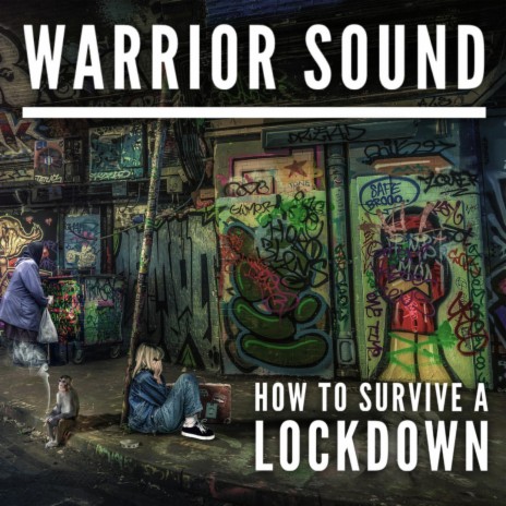 How to Survive a Lockdown | Boomplay Music