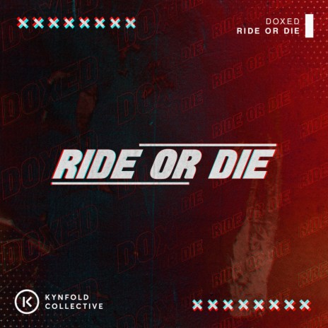 Ride Or Die | Boomplay Music