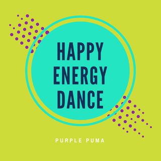 Happy Energy Dance