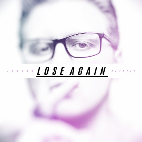 Lose Again | Boomplay Music