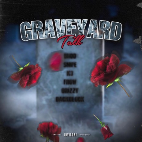 Graveyard Talk ft. Jae100, Fsdabender, MoneymakinTO, lilnah6 & Li Rambo | Boomplay Music